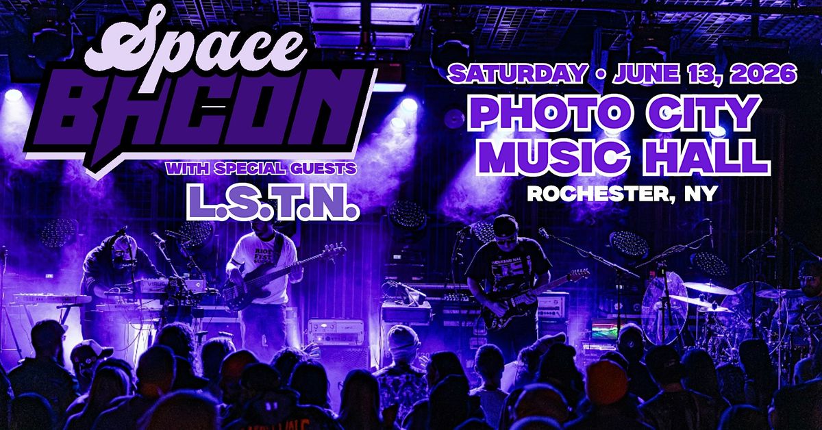 Space Bacon - Rochester, NY