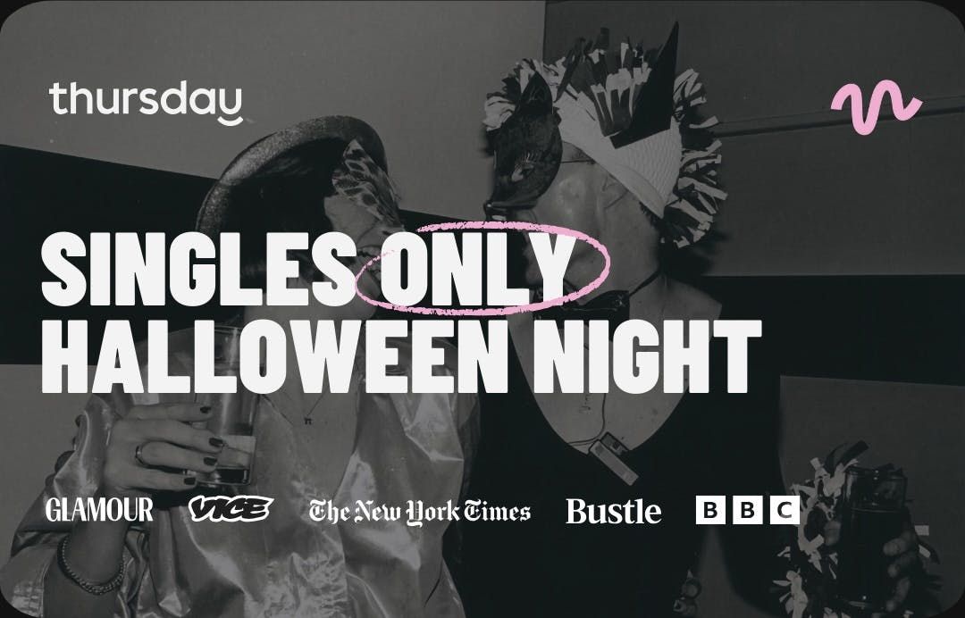 Friday | Singles Only Halloween Night (21+) | Berlin