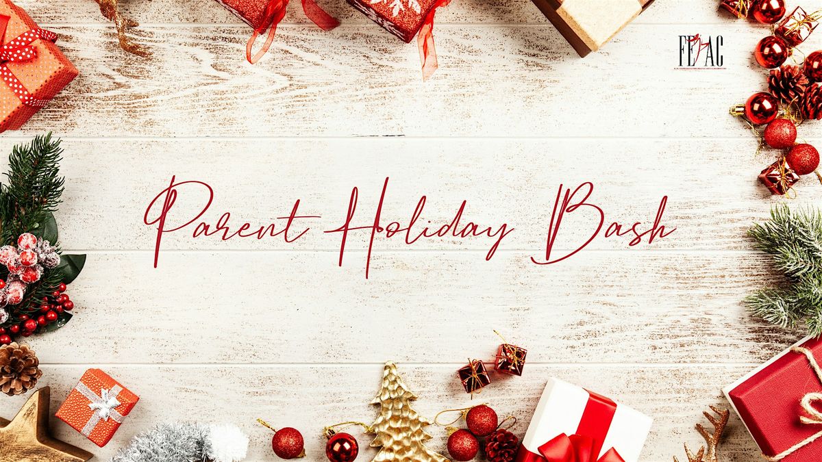 Parent Holiday Bash