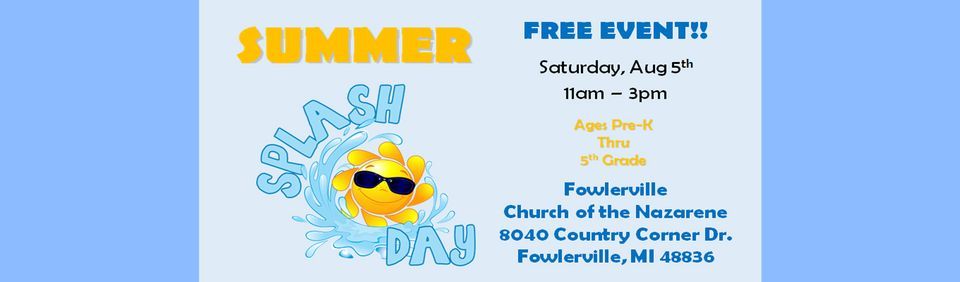Summer Splash Day!!