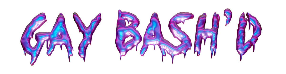 Gay Bash'd at The Sinclair