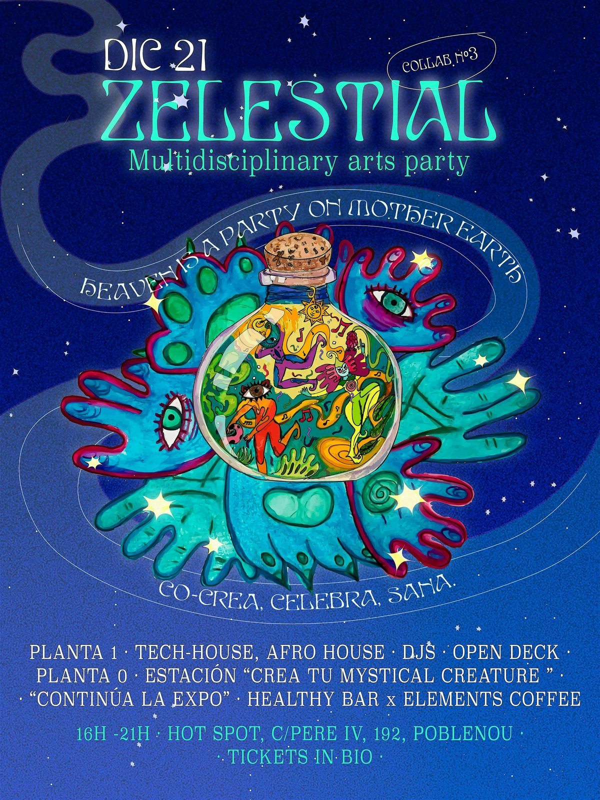 \u2728 ZELESTIAL \u00b7 Heaven is a party on Mother Earth \u00b7 co-lab #03 \u2728