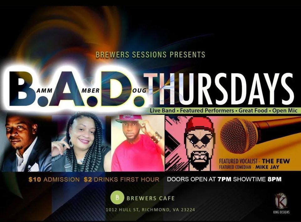 B.A.D. Thursday's an Open Mic Experience