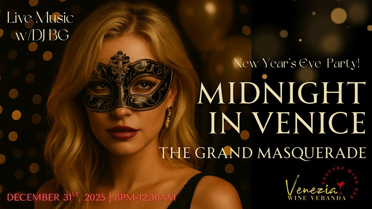 MIDNIGHT IN VENICE: The Grand Masquerade
