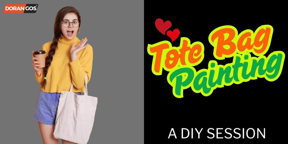 Tote Bag Painting (A DIY Session)