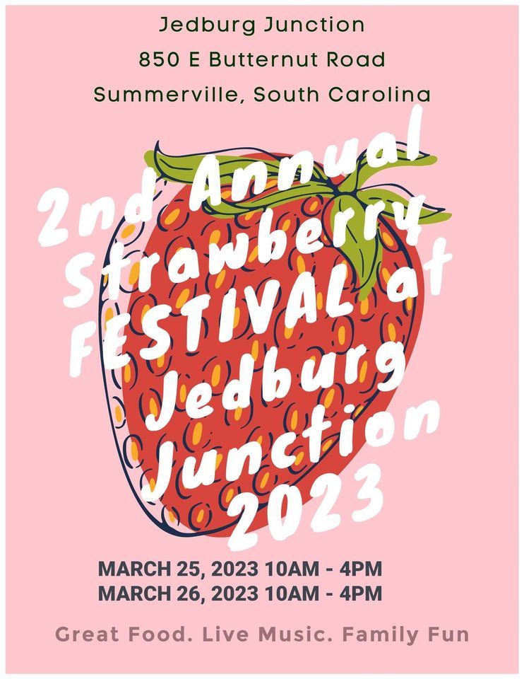 2nd Annual Strawberry Festival with Jedburg Junction Market 850 at