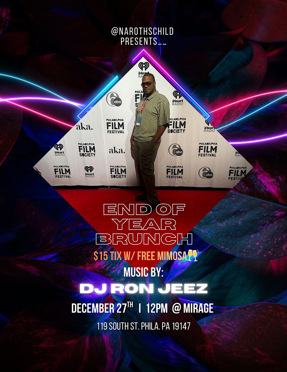 @narothschild presents \u201cEnd Of The Year\u201d brunch at Mirage Philly