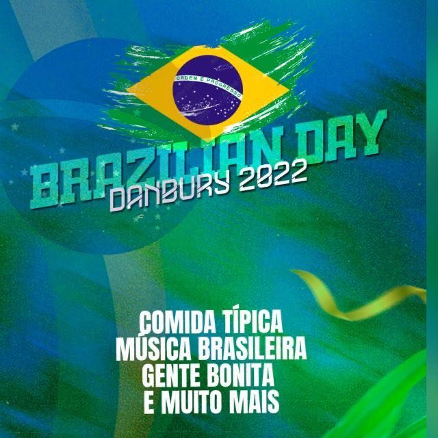 BRAZILIAN DAY DANBURY 2022 ?? Portuguese Cultural Center, Danbury, CT