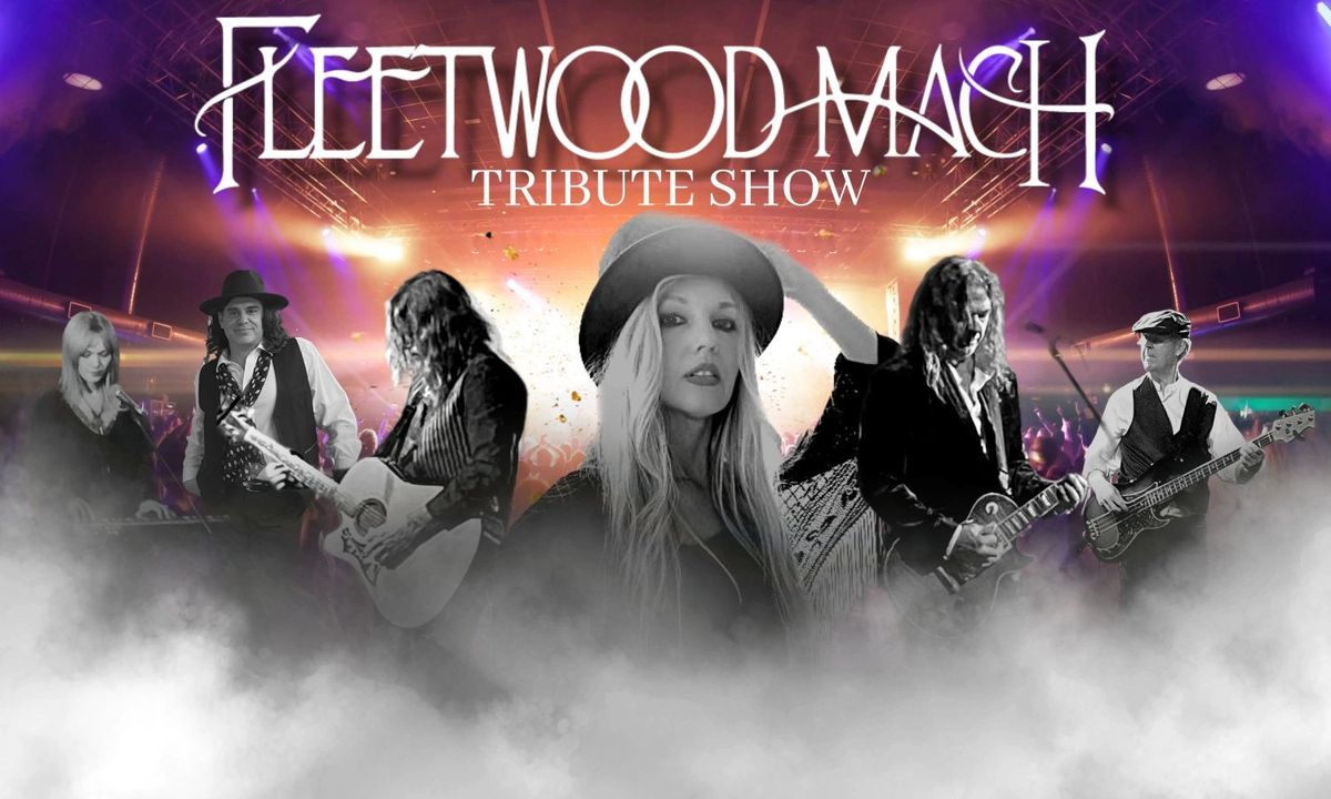 Fleetwood Mach Tribute Show