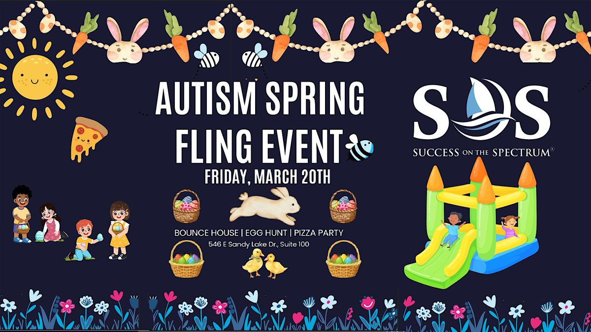 FREE AUTISM SPRING FLING EVENT 2026 at SOS Coppell on 20th March, 2026