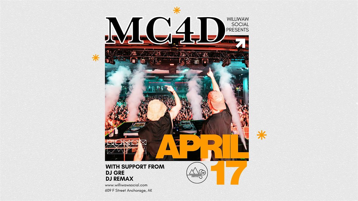 MC4D Live at Williwaw Social