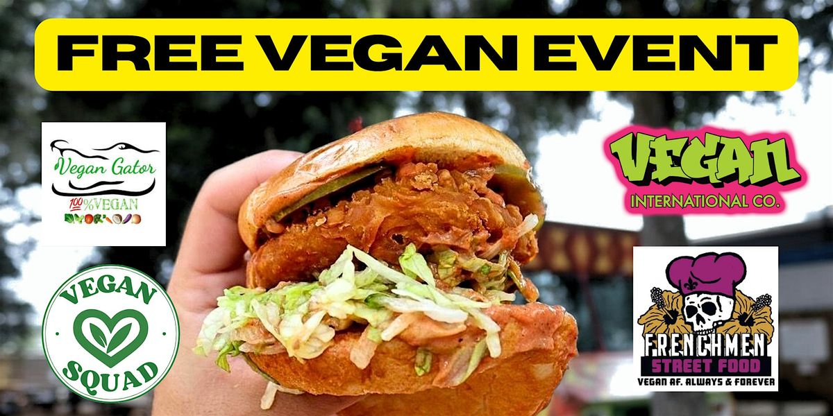 Free Vegan Event - Squad Smash Fest & Street Snacks!