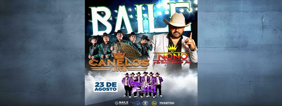 CANELOS JRS, EL NONO Y CONTRAGOLPE in Sacramento
