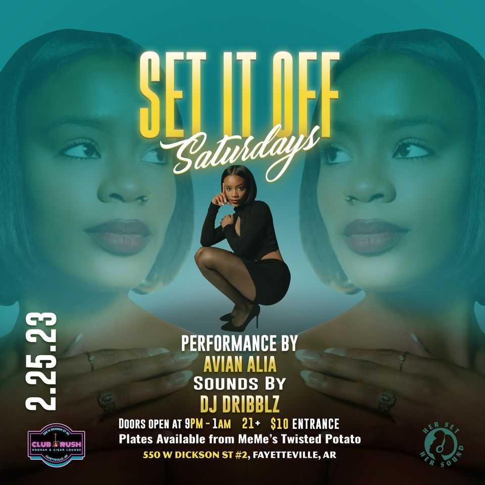 Set It Off Saturday At CLUB RUSH Hookah Cigar Lounge Fayetteville On Set It Off Saturday At CLUB RUSH Hookah Cigar Lounge Fayetteville On