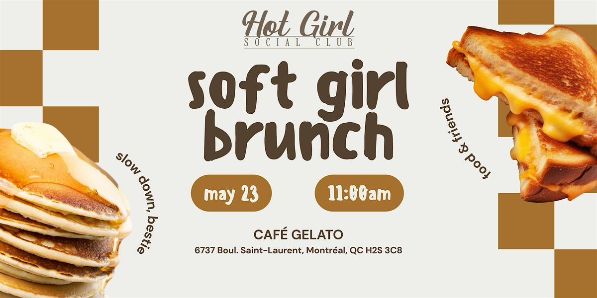 Soft Girl Brunch