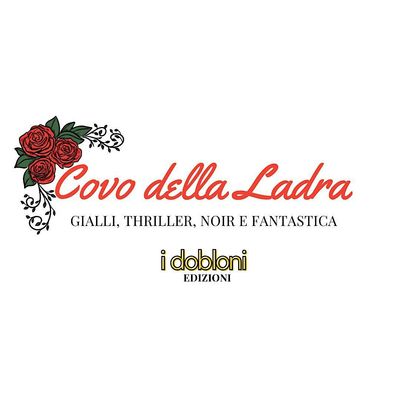 Covo della Ladra - iDobloni Edizioni