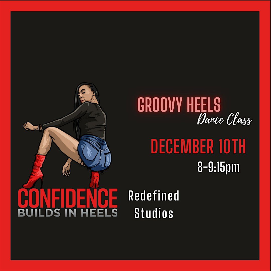 Groovy Heels Dance Class With Mecca