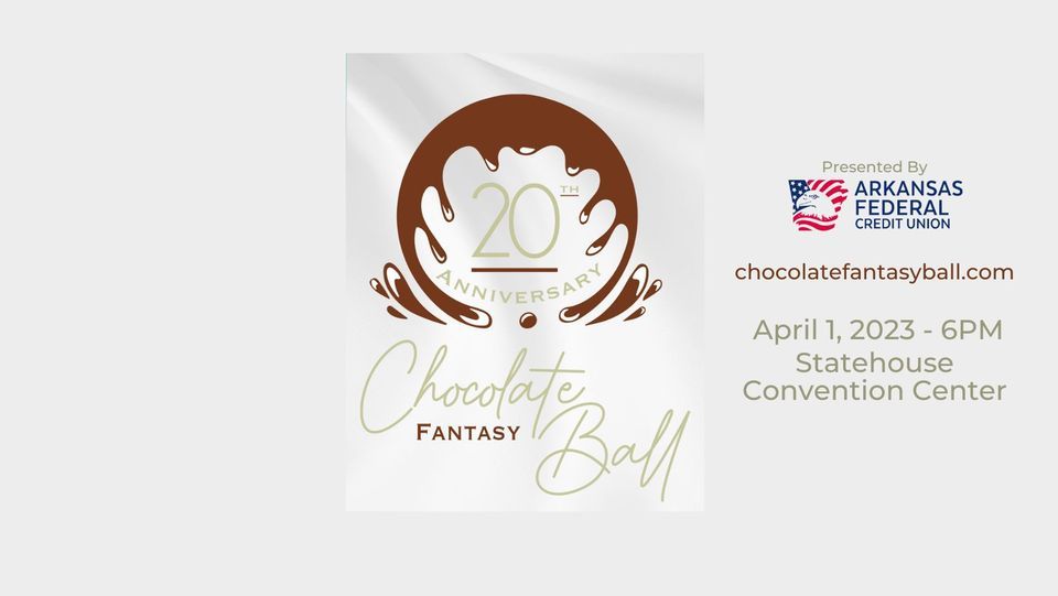 Chocolate Fantasy Ball Statehouse Plz, Little Rock, AR 72201, United