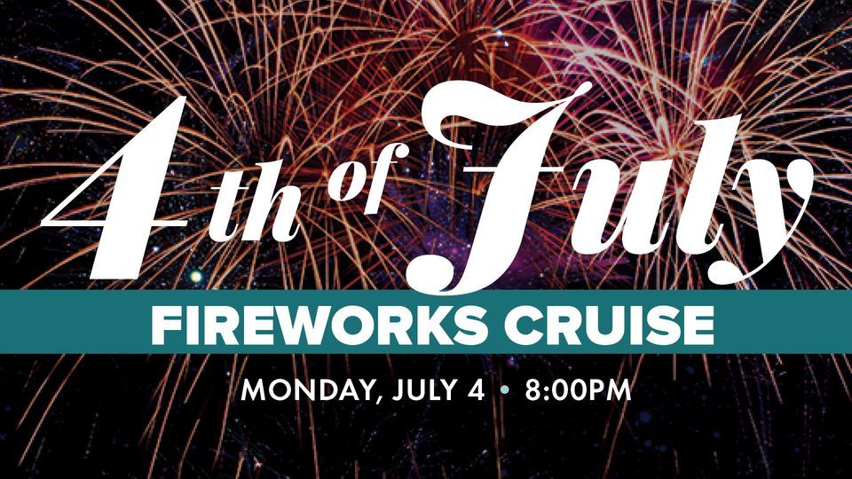 4th of July Fireworks Cruise | Boardwalk FantaSea, Kemah, TX | July 4, 2022