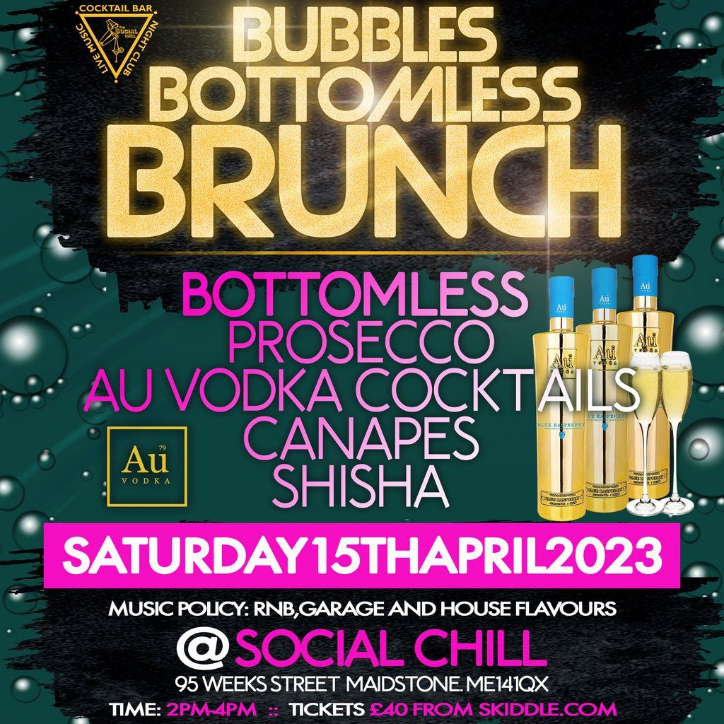 Bottomless Bubble Brunch The Social Chill Bar, Maidstone, EN April