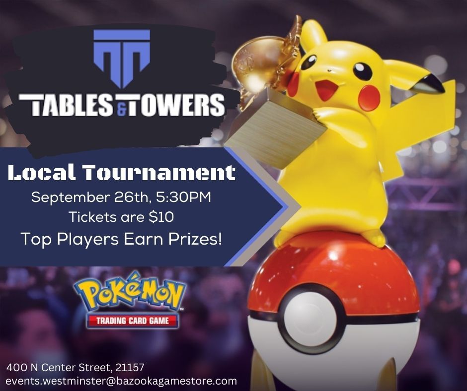 Pokemon TCG Local Tournament 400 N. Center St, Ste 137, Westminster