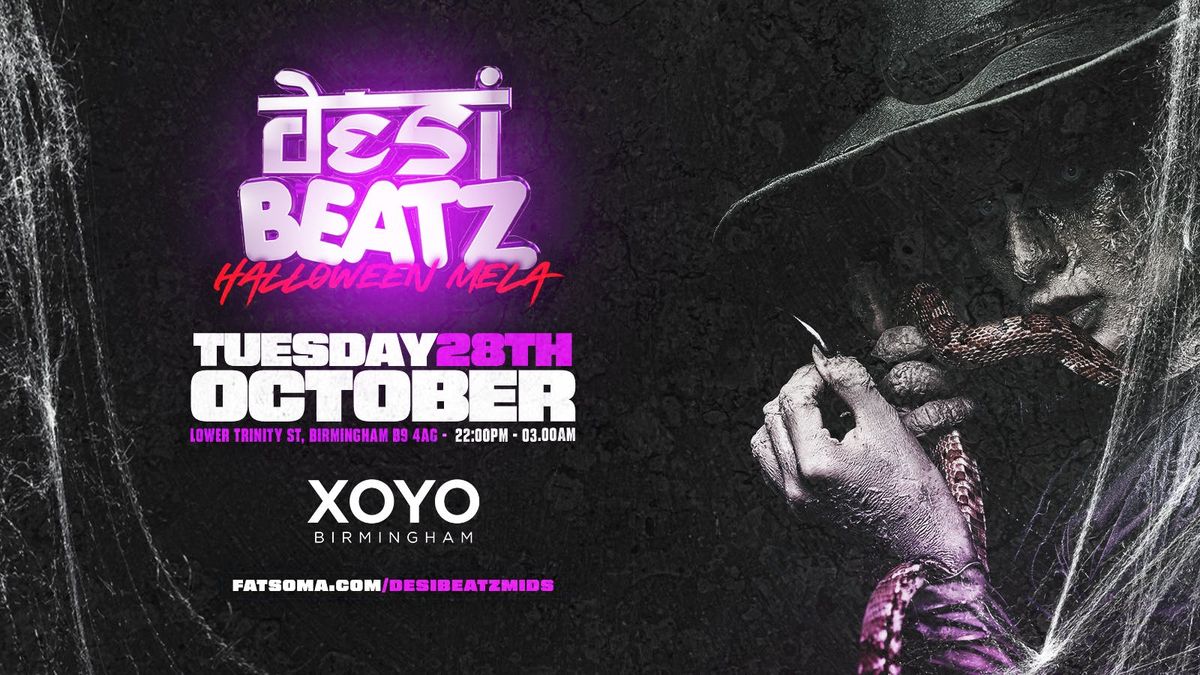 Desi Beatz : HALLOWEEN MELA! | 28.10.25 | XOYO Birmingham