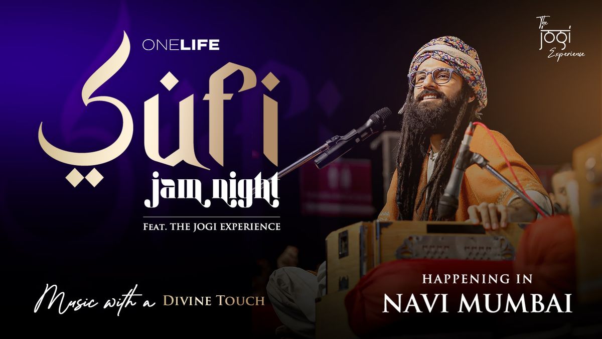 Sufi Jam Night ft. Jogi, Navi Mumbai by One Life