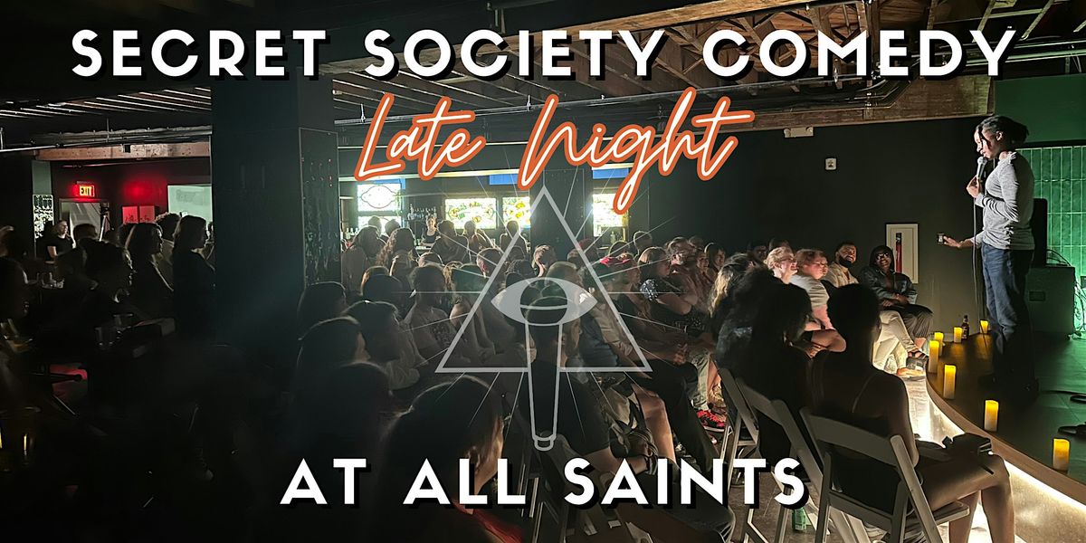 Secret Society Comedy Late Night