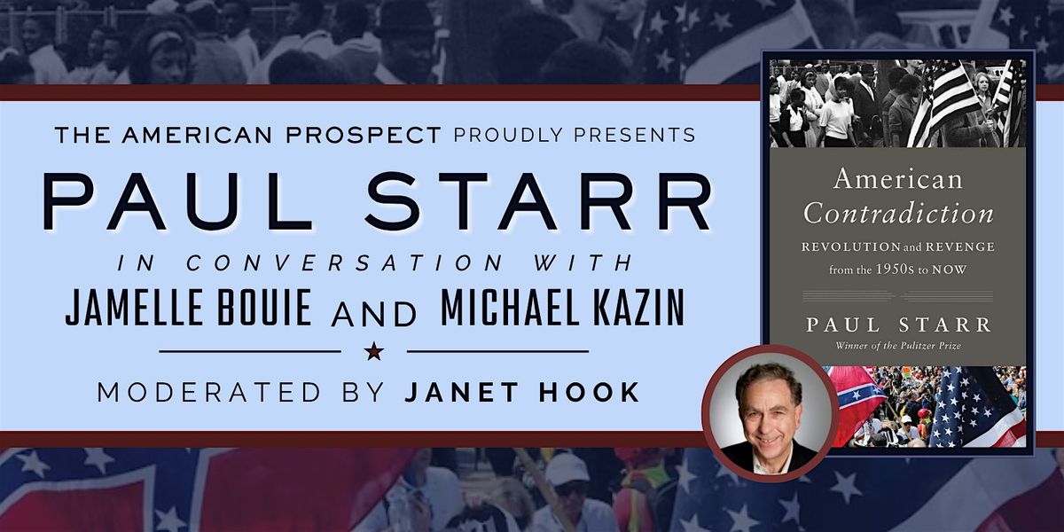 American Contradiction: Revolution and Revenge from the 1950s to Now