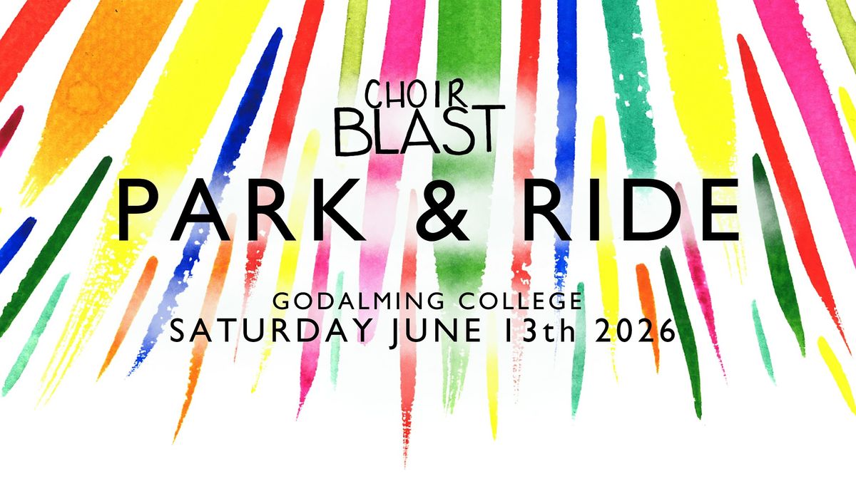 Park & Ride from Godalming College (for ChoirBLAST Festival)