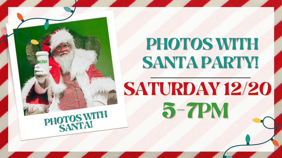 Photos with Santa!