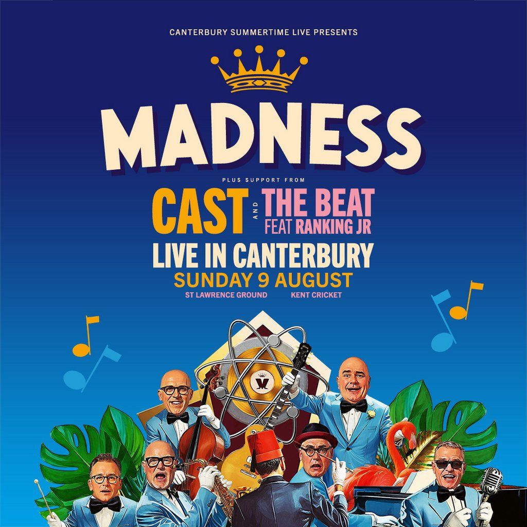 Canterbury Summertime Live Presents: Madness