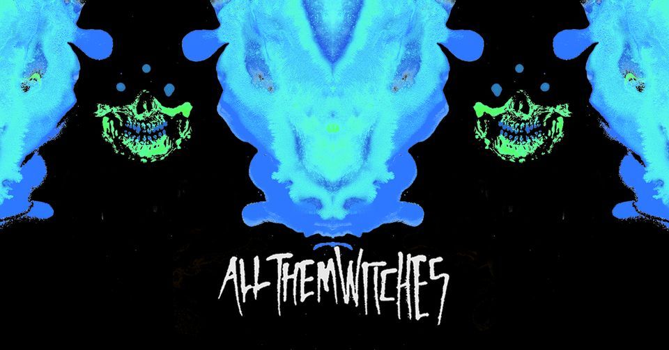 All Them Witches