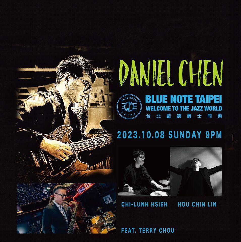 \u53f0\u5317\u85cd\u8abf \u7b2c\u4e8c\u9031\u65e5\u7279\u6f14 \u9673\u5b50\u5f70\u56db\u91cd\u594f Daniel Chen Quartet | Every 2nd Sunday 1008