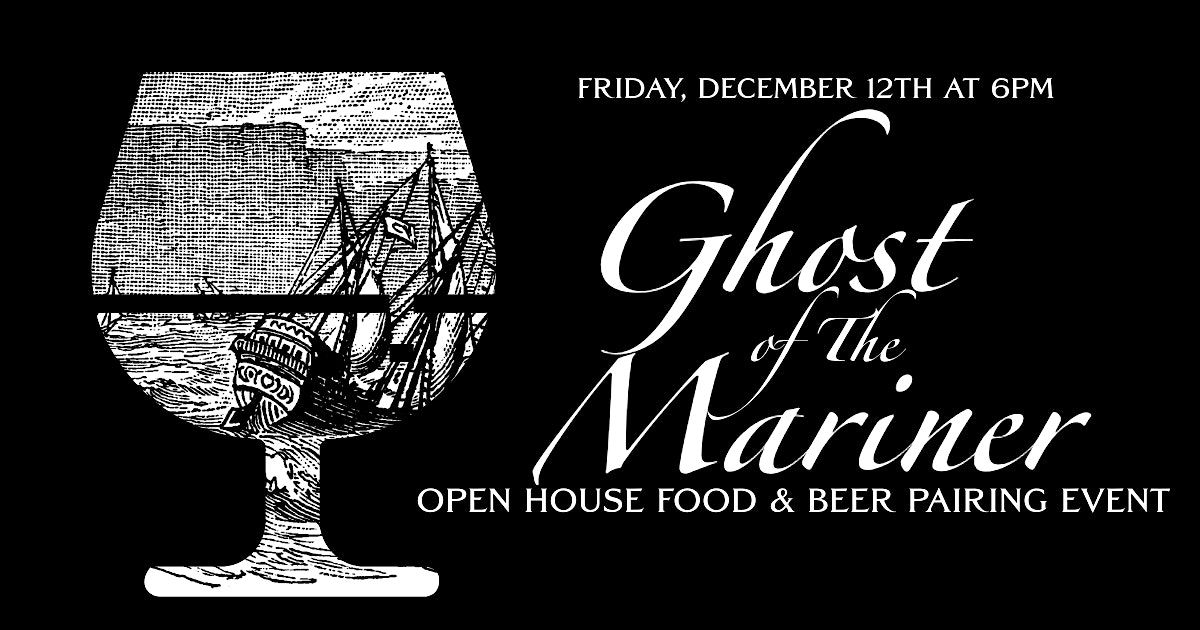 Ghost of the Mariner Open House Pairing 2025