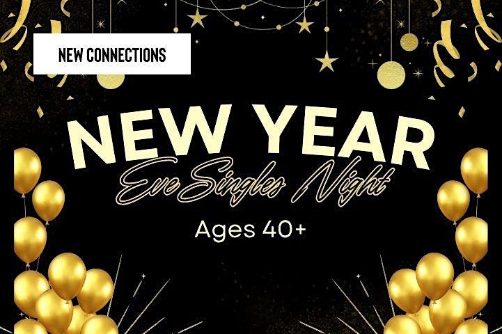 New Year's Eve Singles Night - Ages 40+