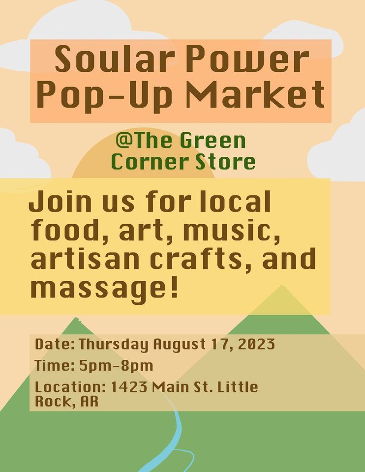 Soular Power Pop-Up Market @The Green Corner Store