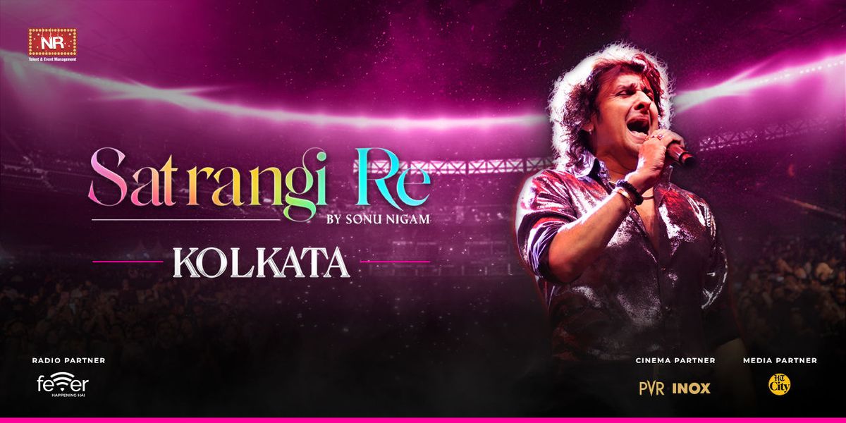 Satrangi Re by Sonu Nigam - Kolkata