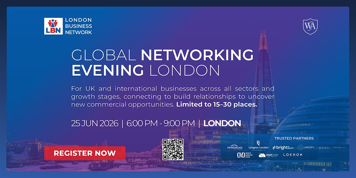 Global Networking Evening London by London Business Network\u201325 Jun 2026