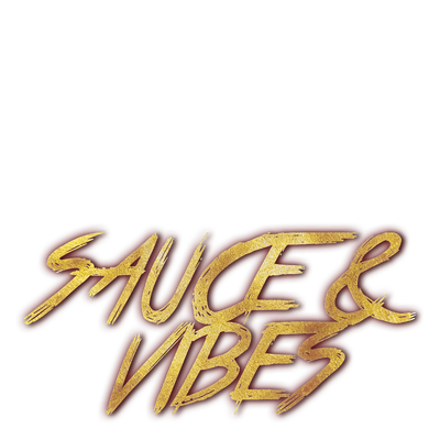 Sauce & Vibes