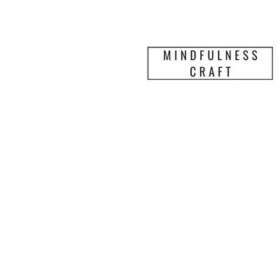 Mindfulness Craft