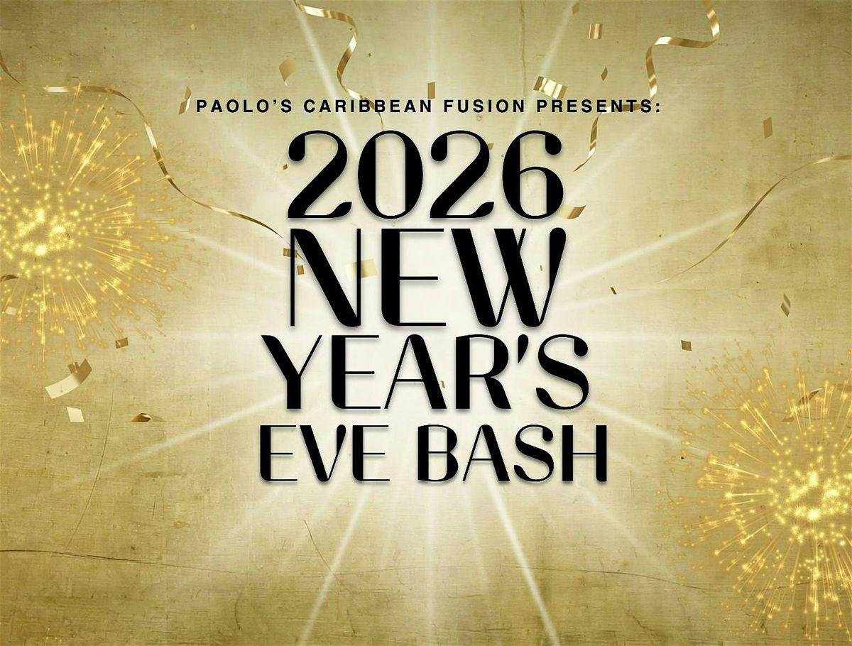Paolo\u2019s Caribbean Fusion Presents: New Year\u2019s Eve Bash