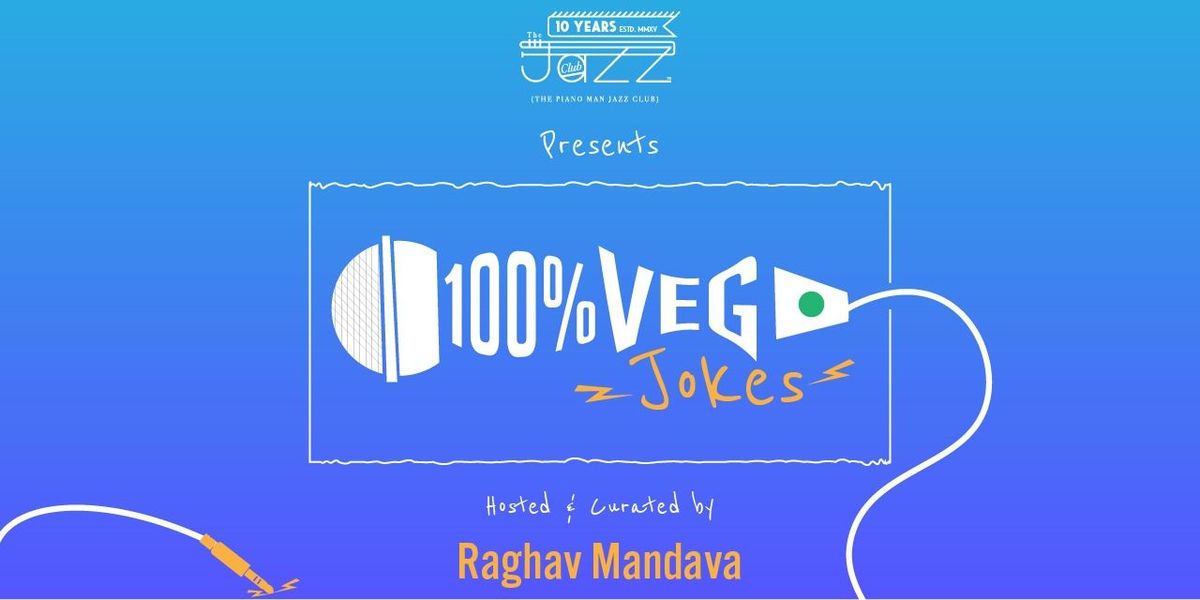100 Percent Veg Jokes - Clean Stand-up Comedy
