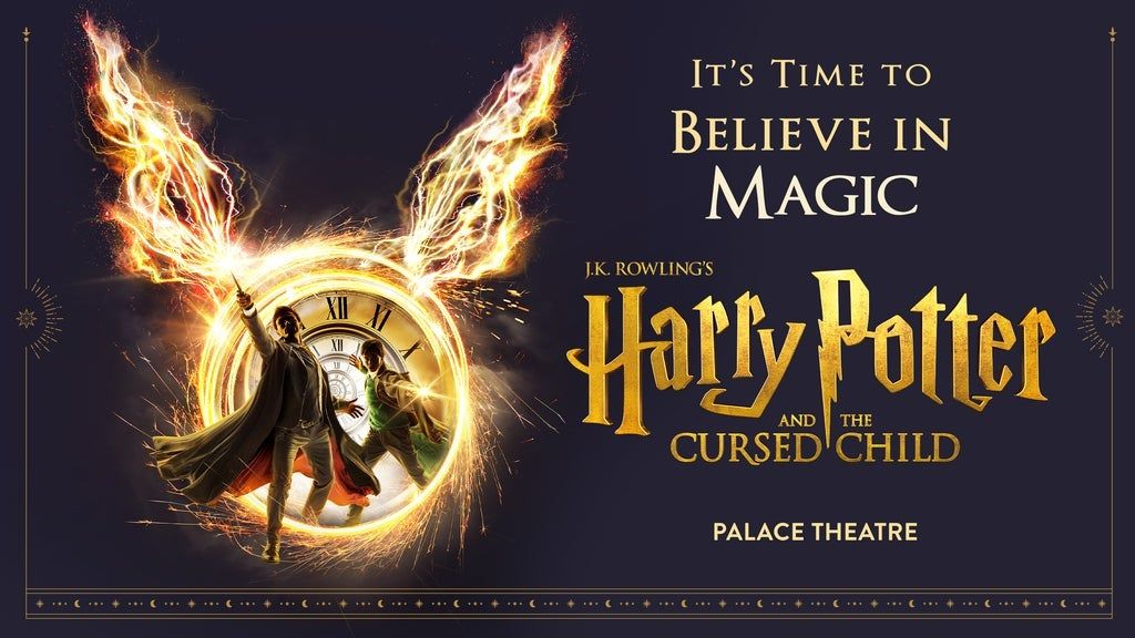 Harry Potter and the Cursed Child - Parts 1 & 2 Fri 14:00 & 19:10