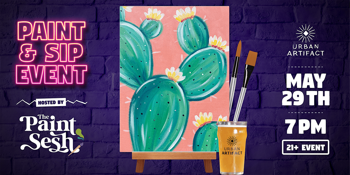Paint & Sip Painting Event in Cincinnati, OH \u2013 \u201cPrickly Pear\u201d at Urban Arti