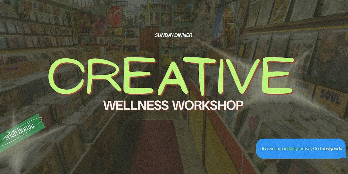 Creative Wellness Workshop