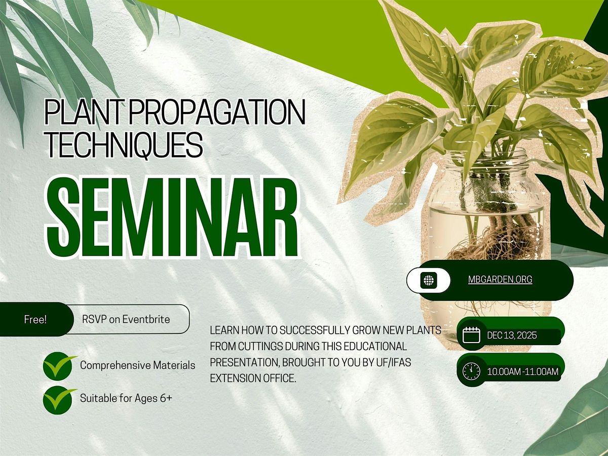 Plant Propagation Techniques with UF\/IFAS