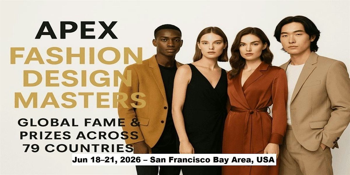 Apex Master Expos \u2013 Designer Fashion Shows in San Francisco Bay Area, USA