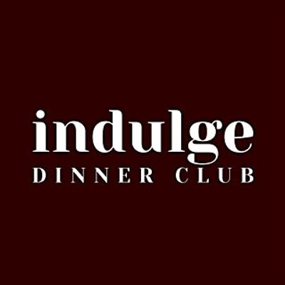 Indulge Dinner Club