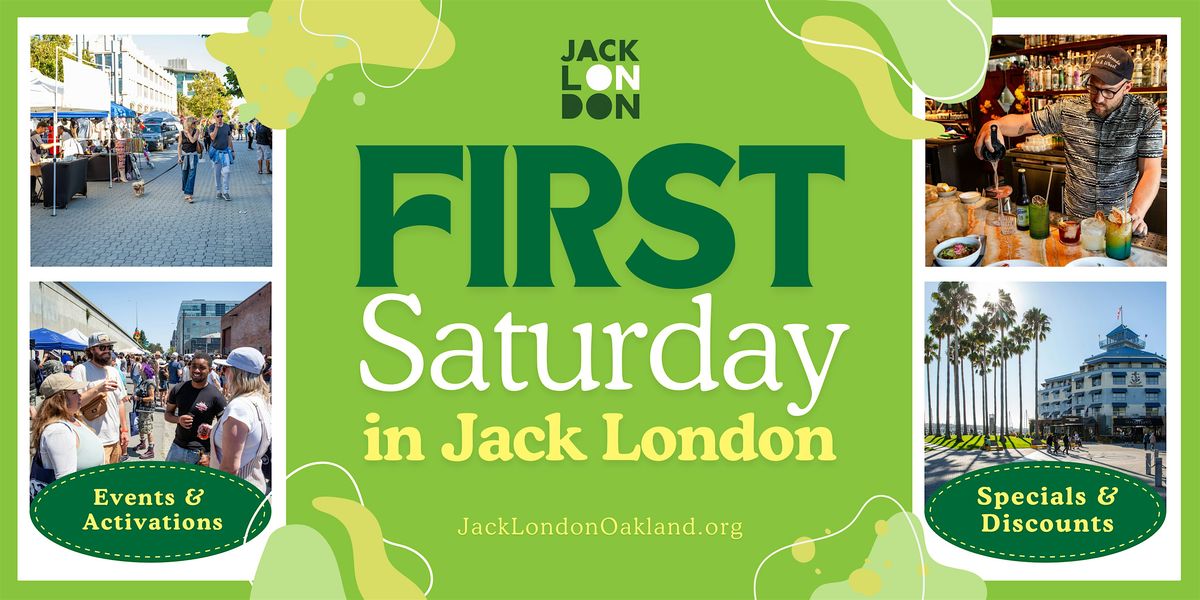 First Saturday in Jack London